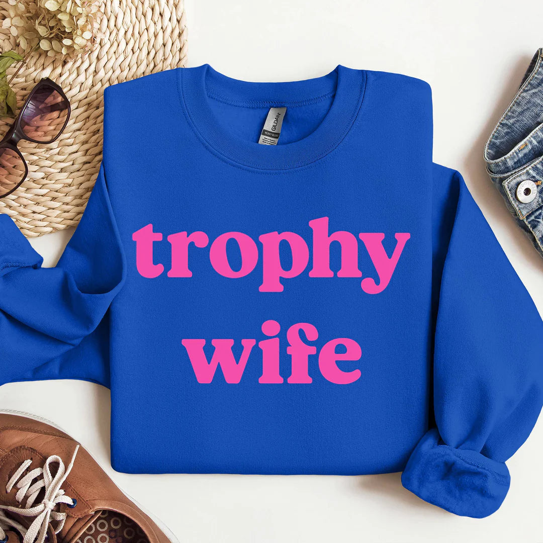 Trophy Wife Crewneck Sweatshirt