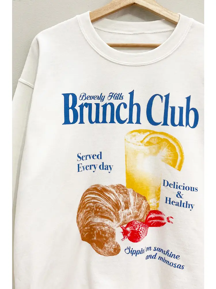 The Beverly Hills Brunch Club Sweatshirt